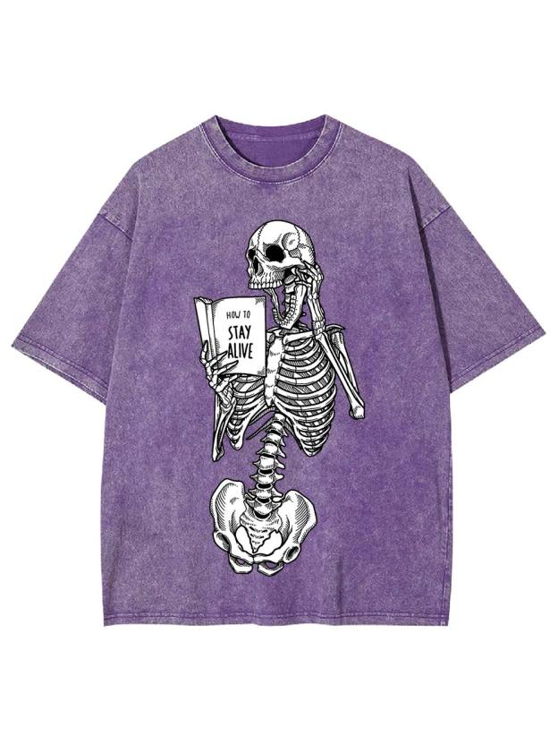 How to Stay Alive Washed Tshirt