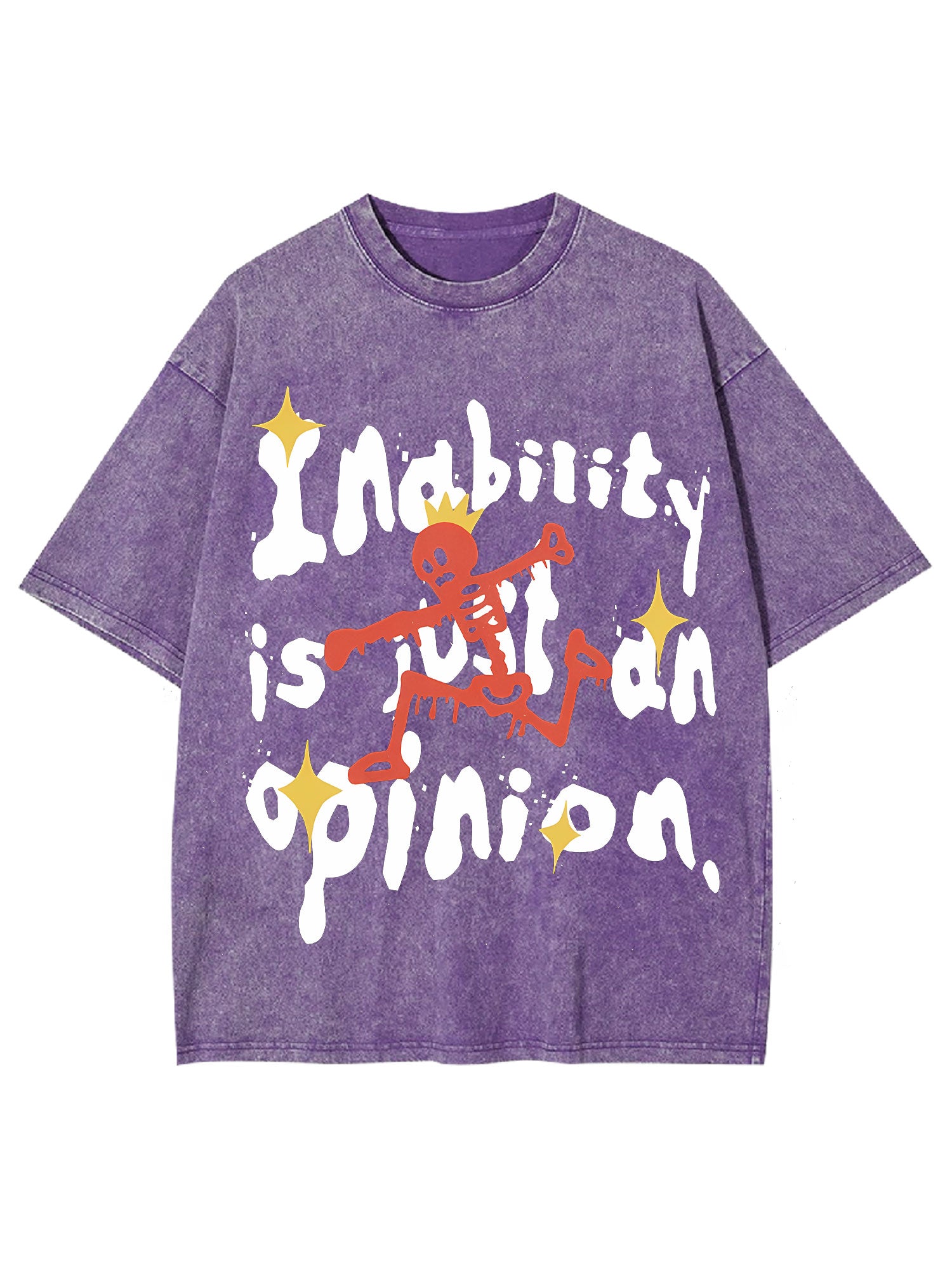 Inability Is Just An Opinion Washed Tshirt