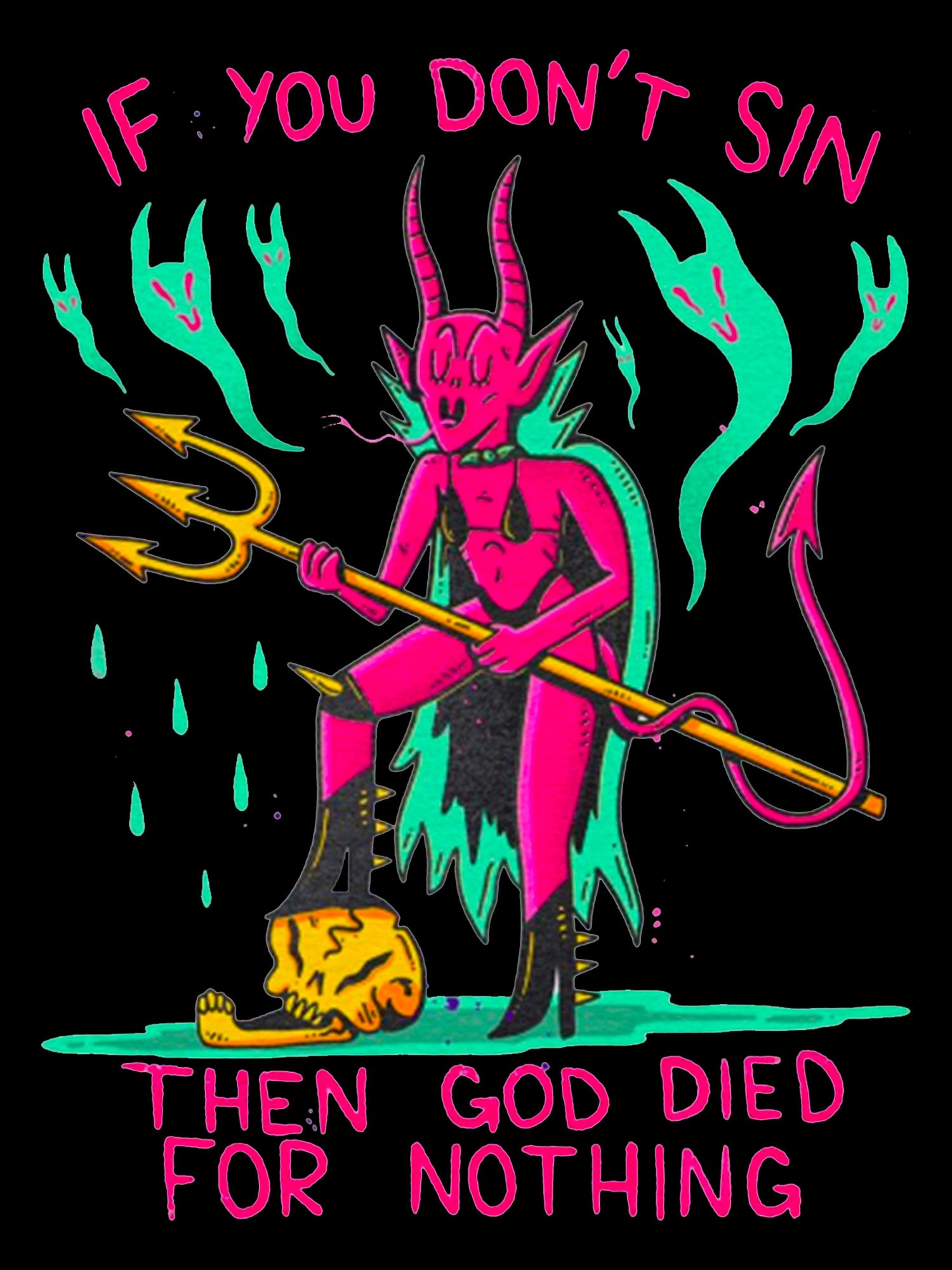 IF YOU DON'T SIN  WASHED TSHIRT