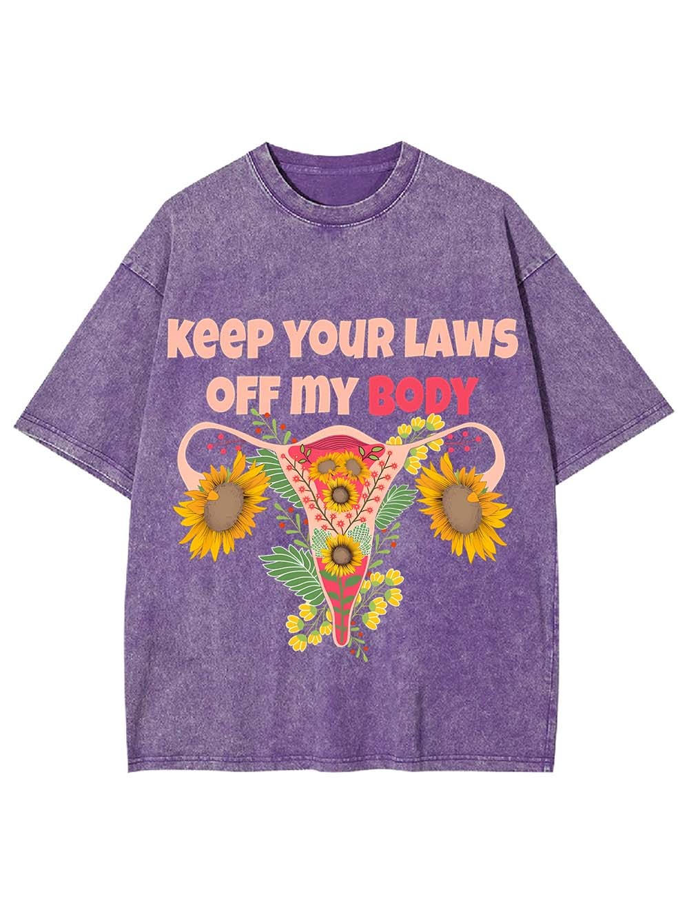 Keep Your Laws Off My Body Washed Tshirt