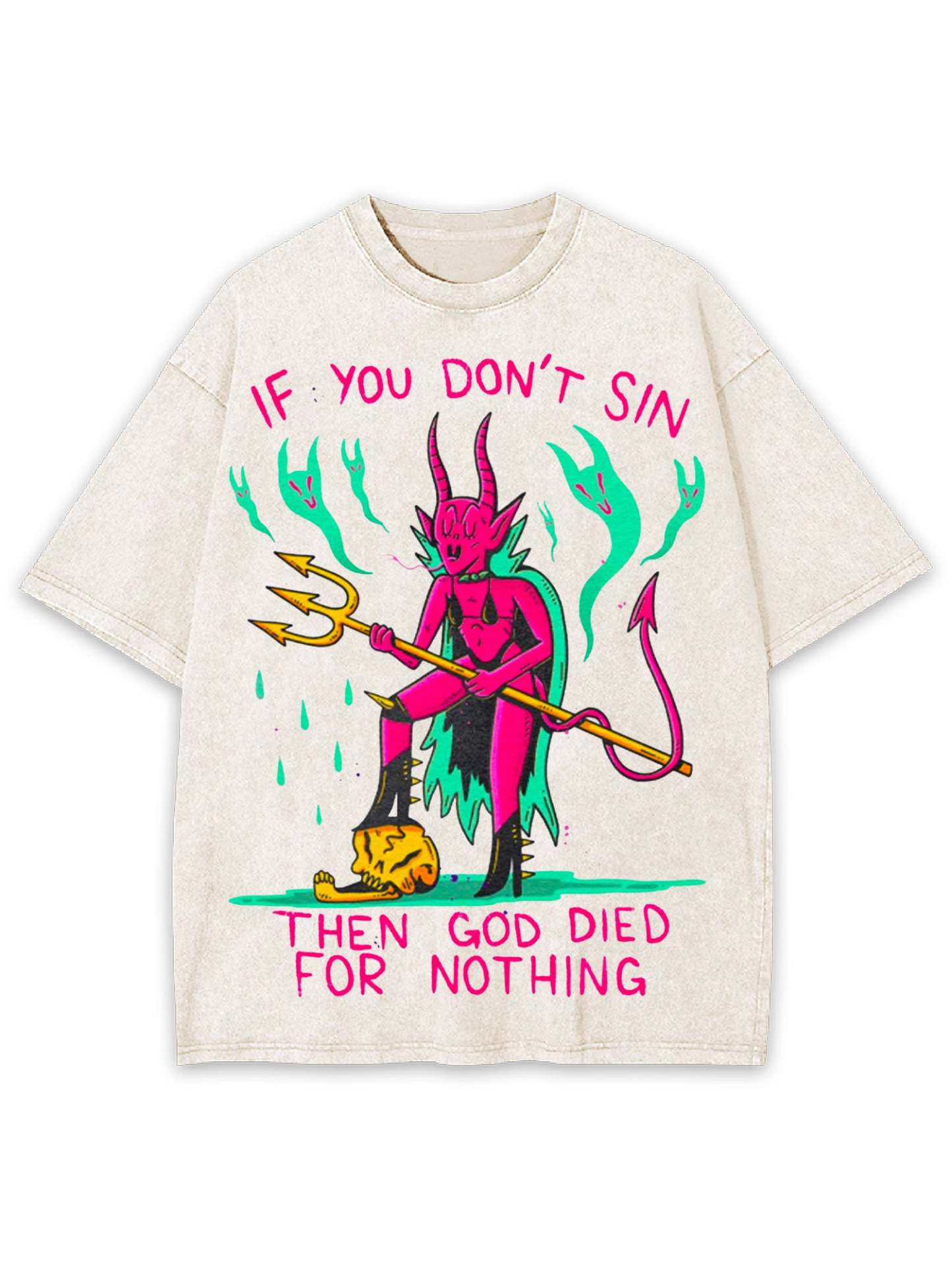 IF YOU DON'T SIN  WASHED TSHIRT-ClassyOutlaw Sale