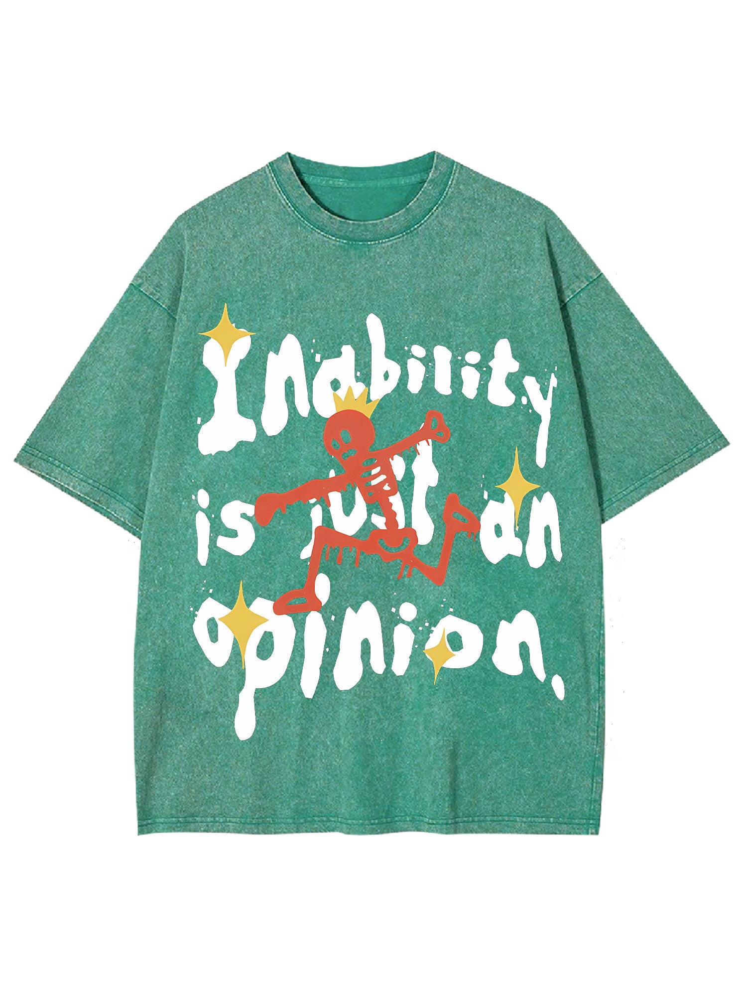 Inability Is Just An Opinion Washed Tshirt