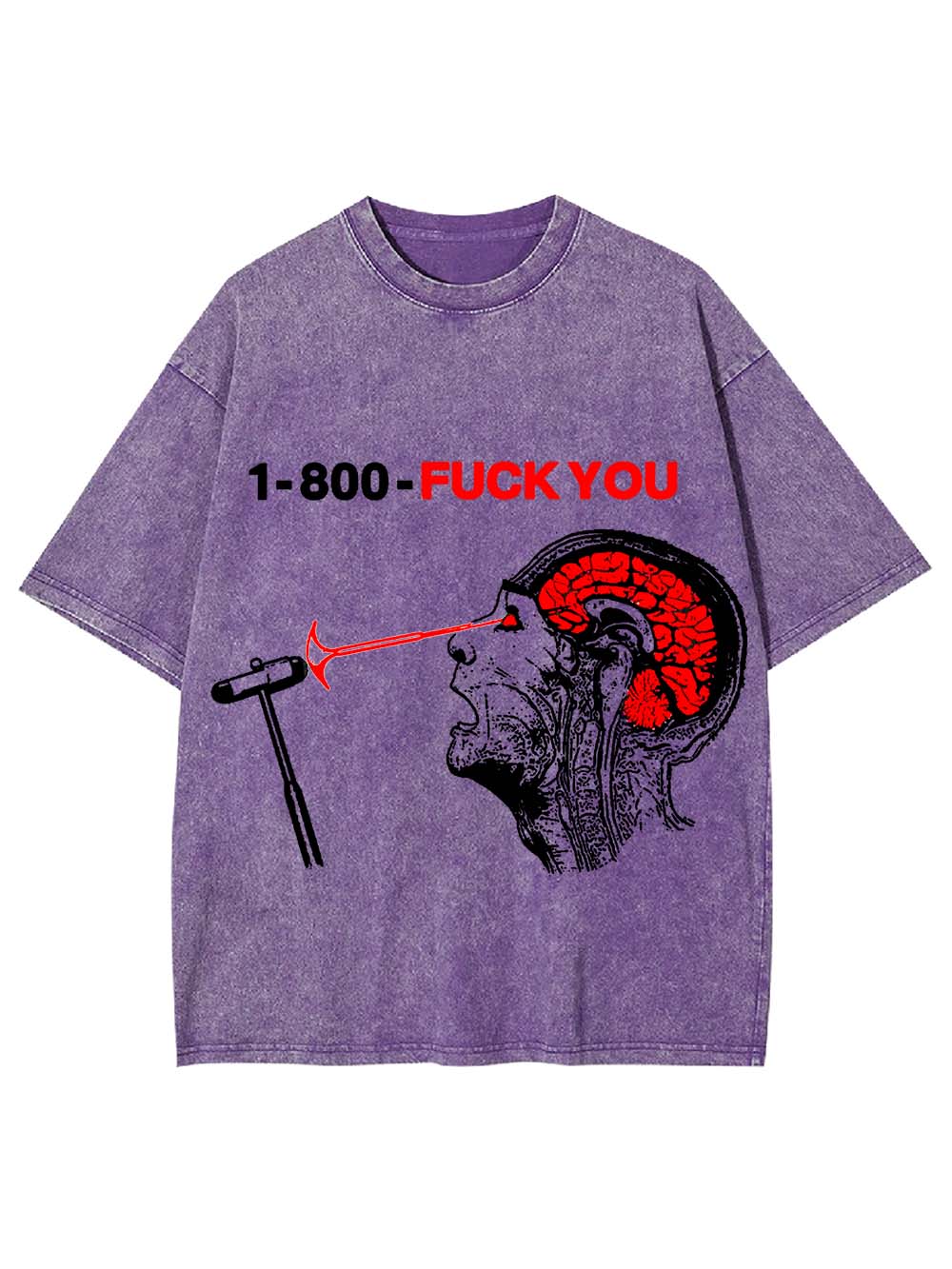 1-800-Fuck You Washed Tshirt