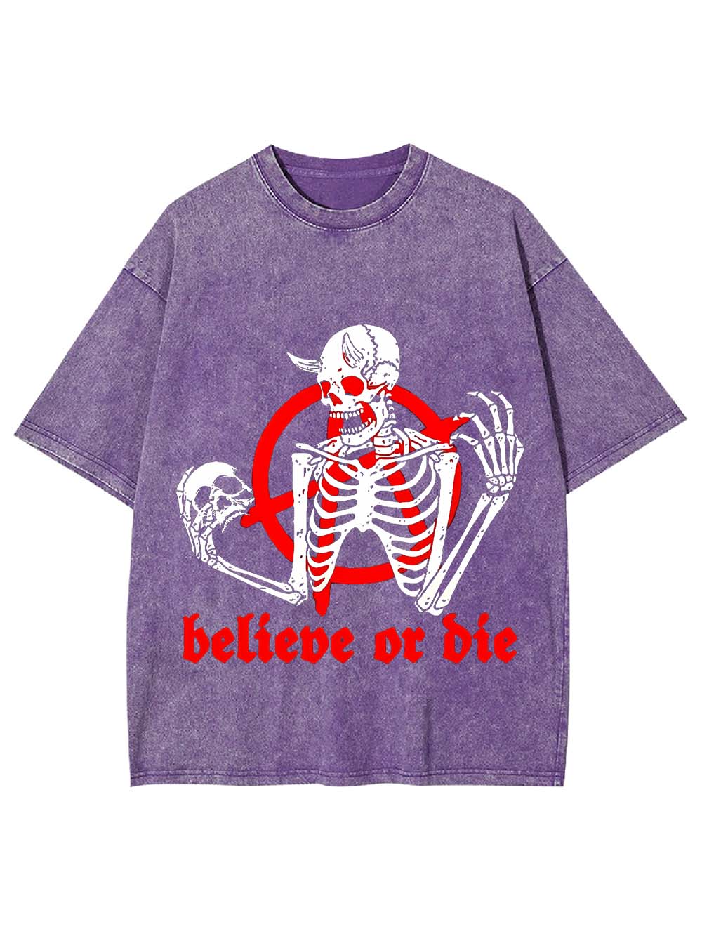 Believe Or Die Washed Tshirt