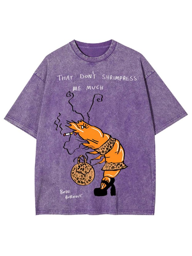 Shrimpress Attitude Washed Tshirt