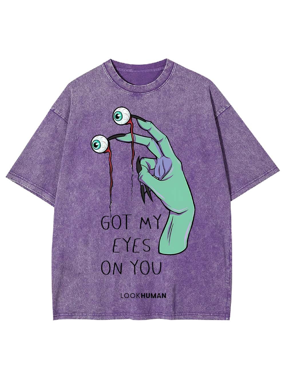 GOT MY EYES ON YOU WASHED TSHIRT