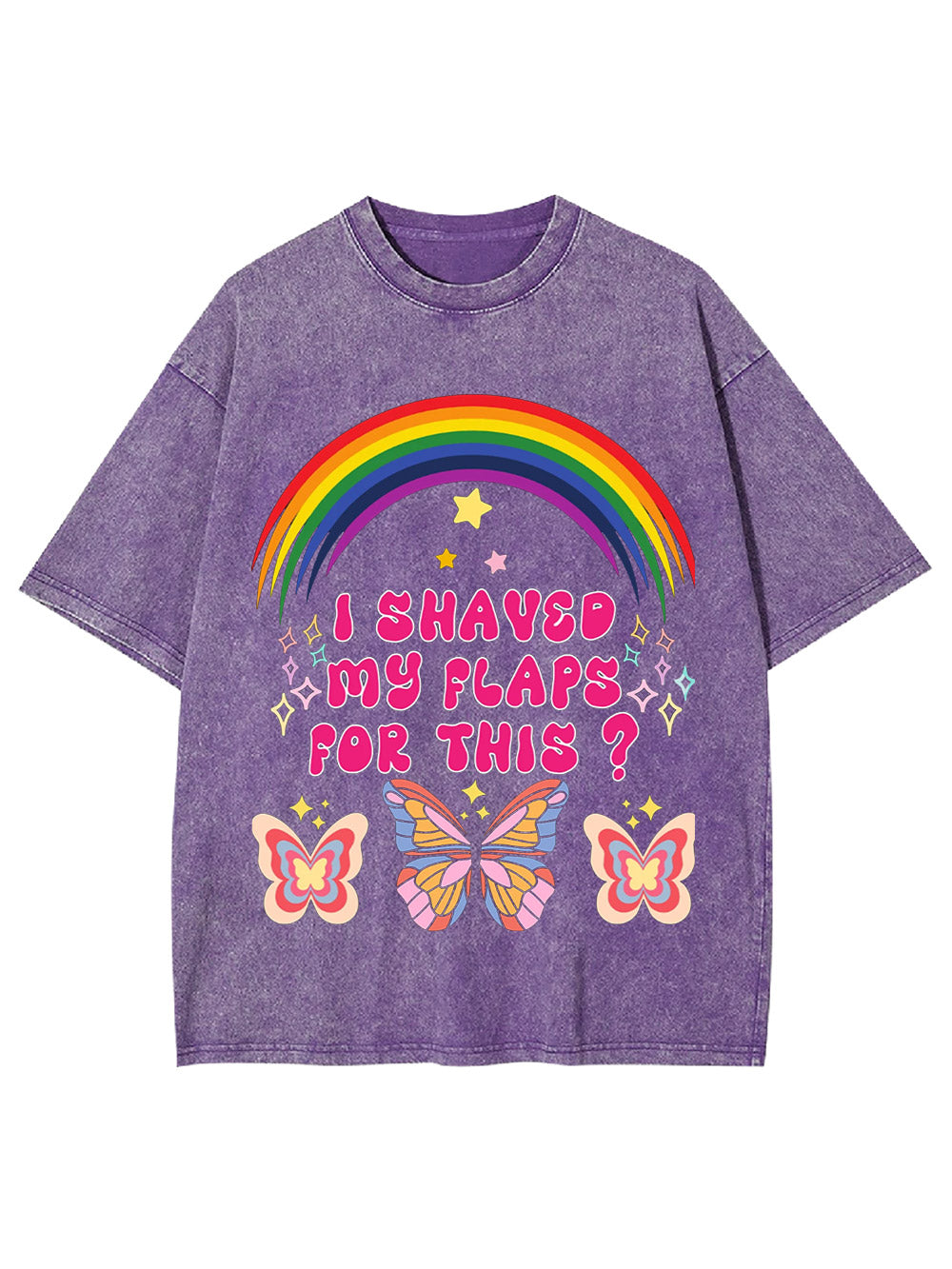 I Shaved My Flaps For This? Washed Tshirt