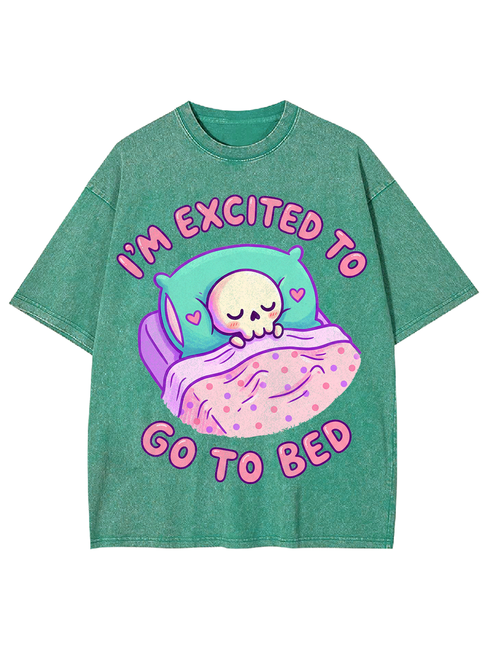 I'm excited to go to bed Washed Tshirt