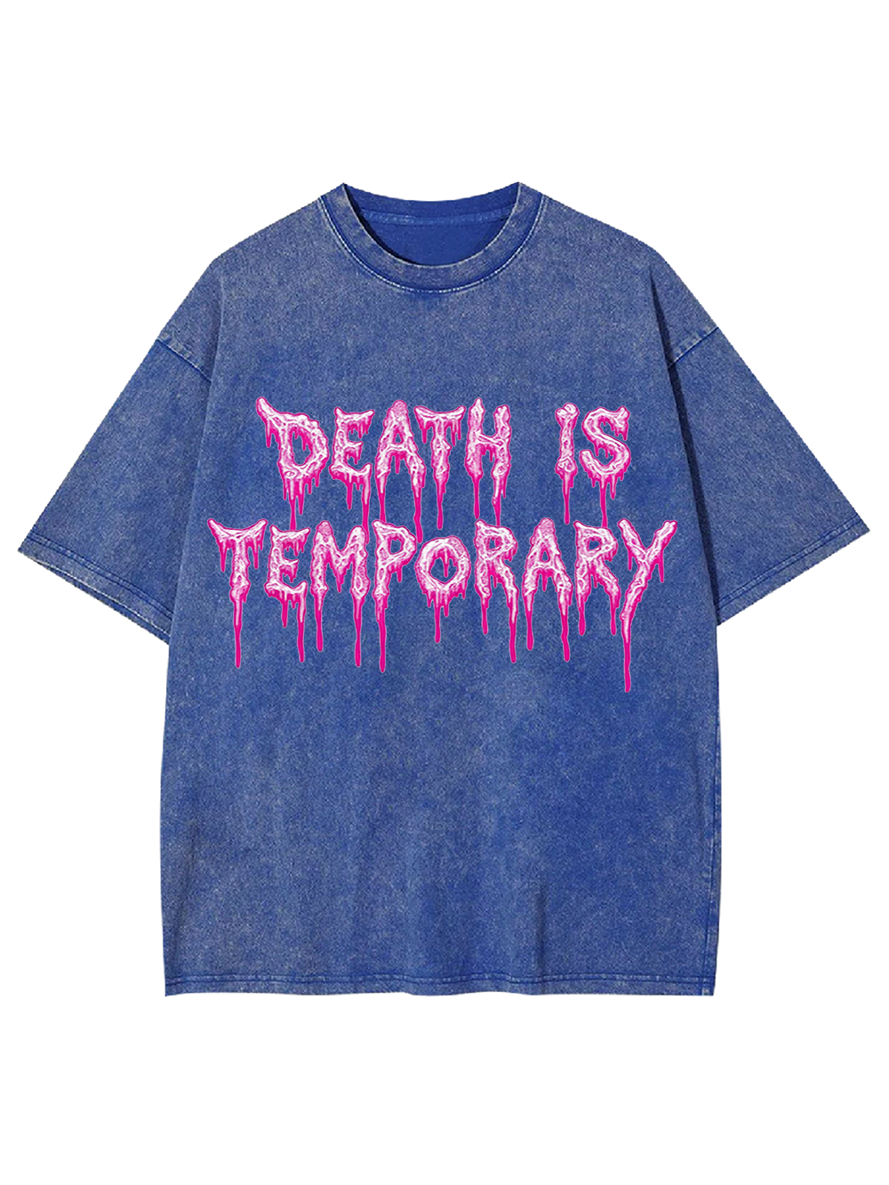 DEATH IS TEMPORARY Washed Tshirt