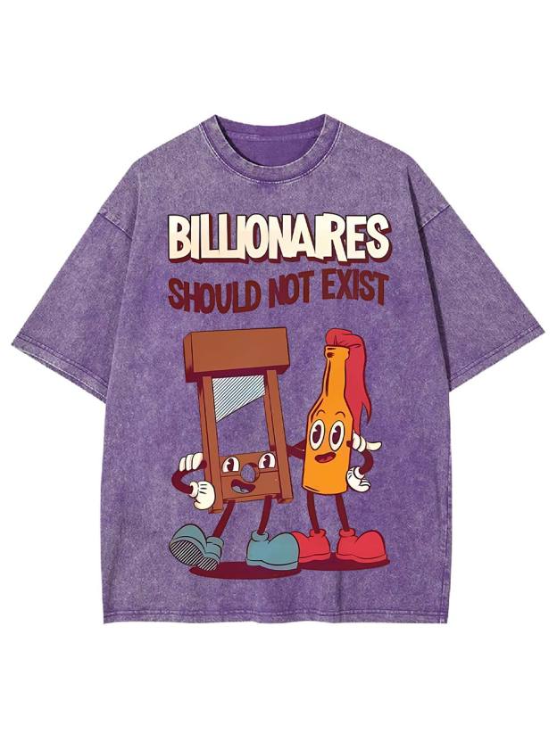 Billionaires Should Not Exist Washed Tshirt