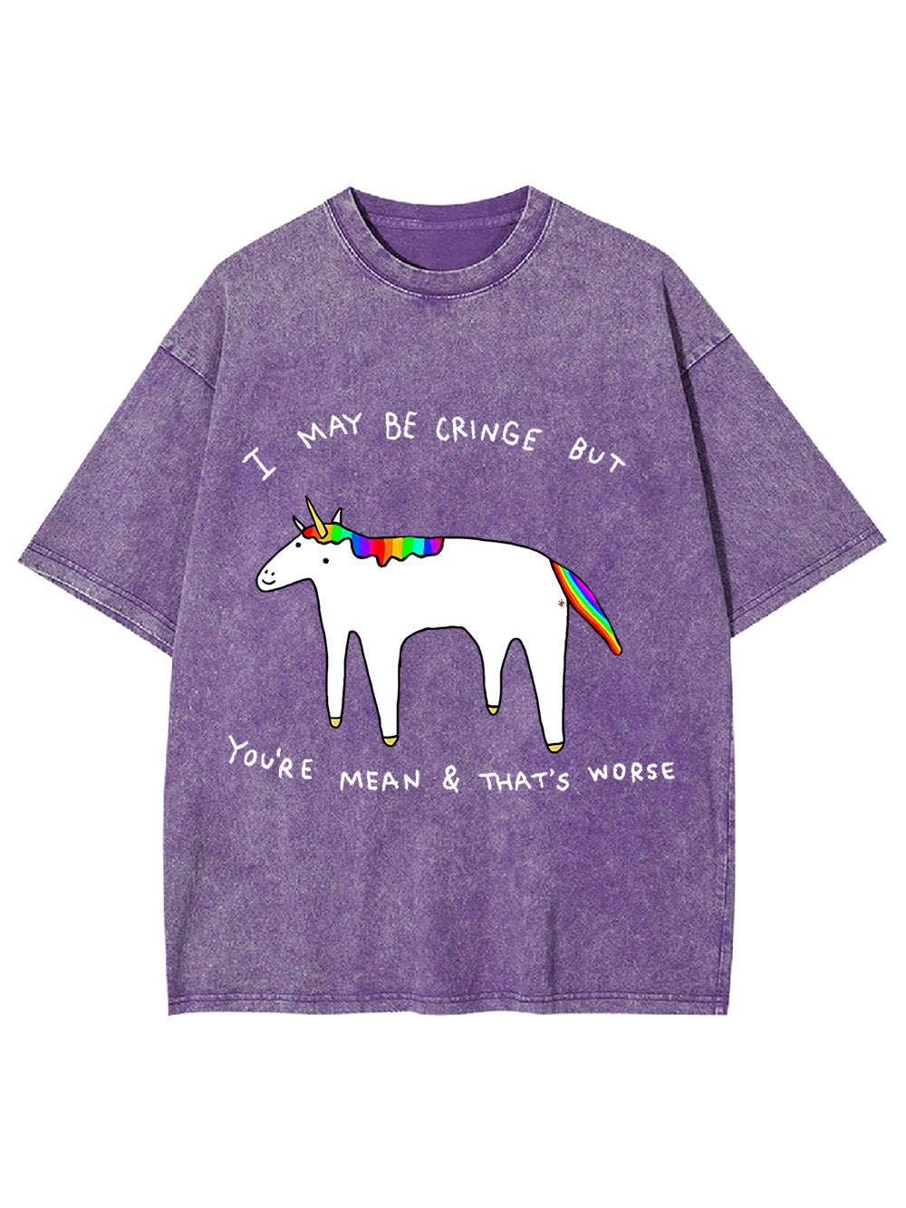 I May Be Cringe But You're Mean & That's Worse Washed Tshirt