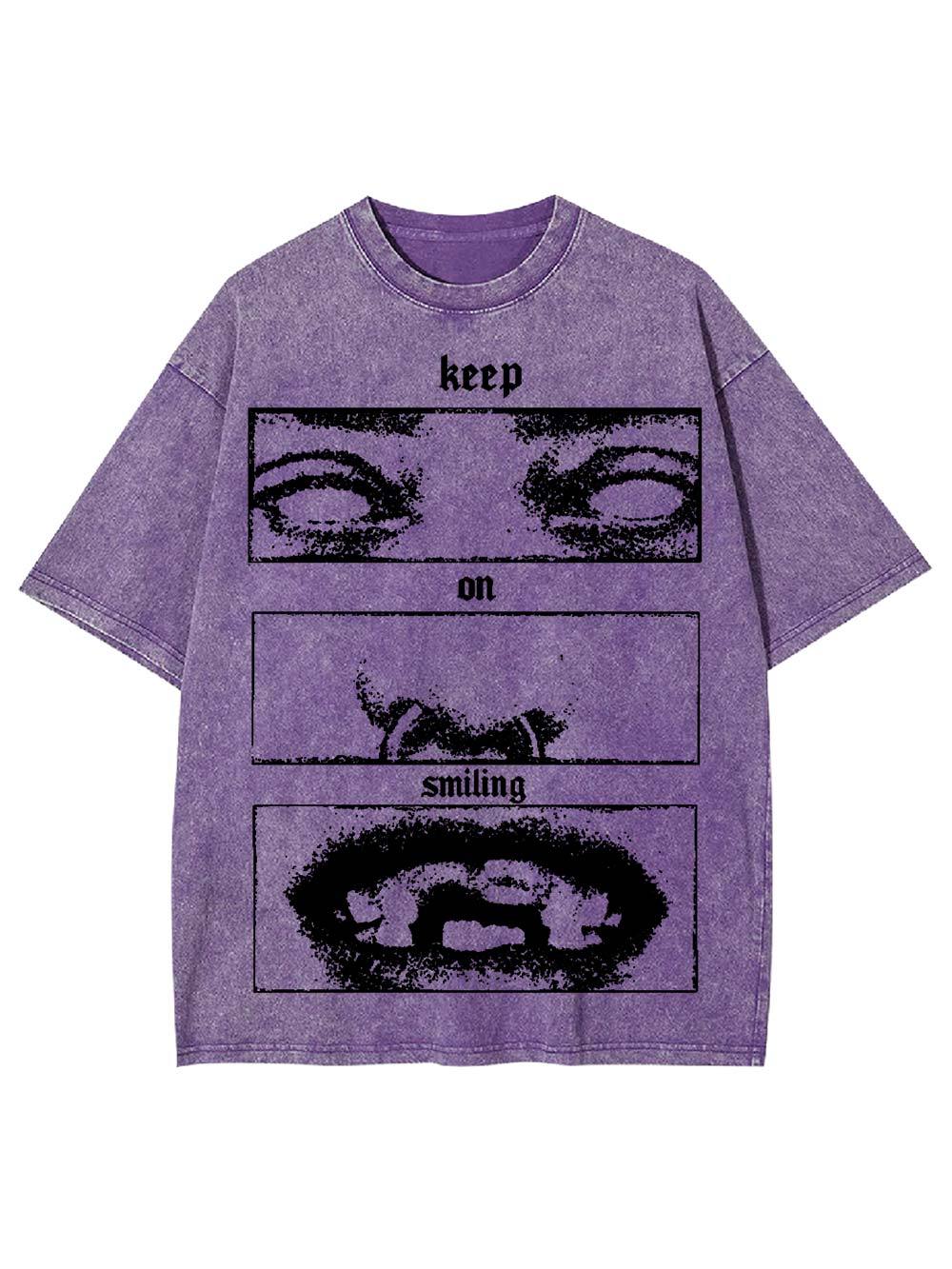 Kepp On Smiling Washed Tshirt