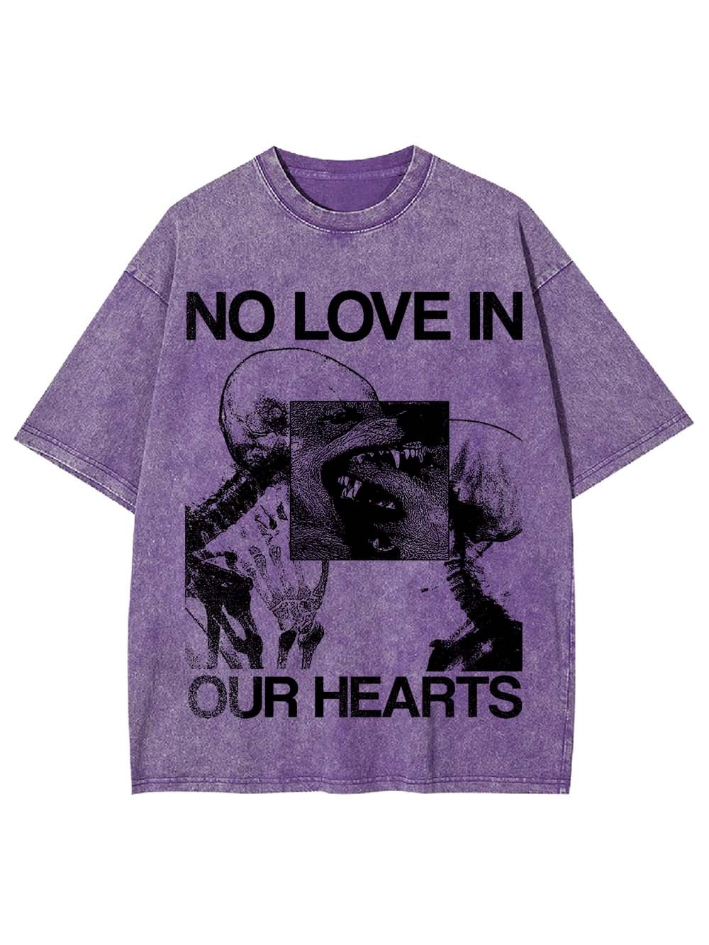 No Love In Our Hearts Washed Tshirt
