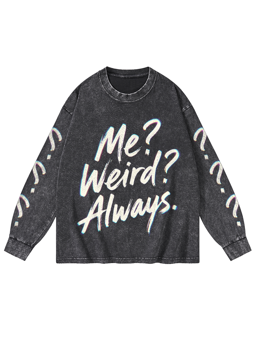 ME WEIRD ALWAYS WASHED LONG-SLEEVE GRAPHIC TSHIRT