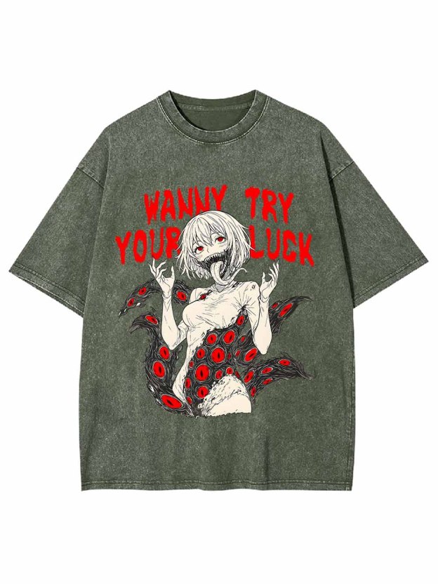 Wanna Try Your Luck Washed Tshirt