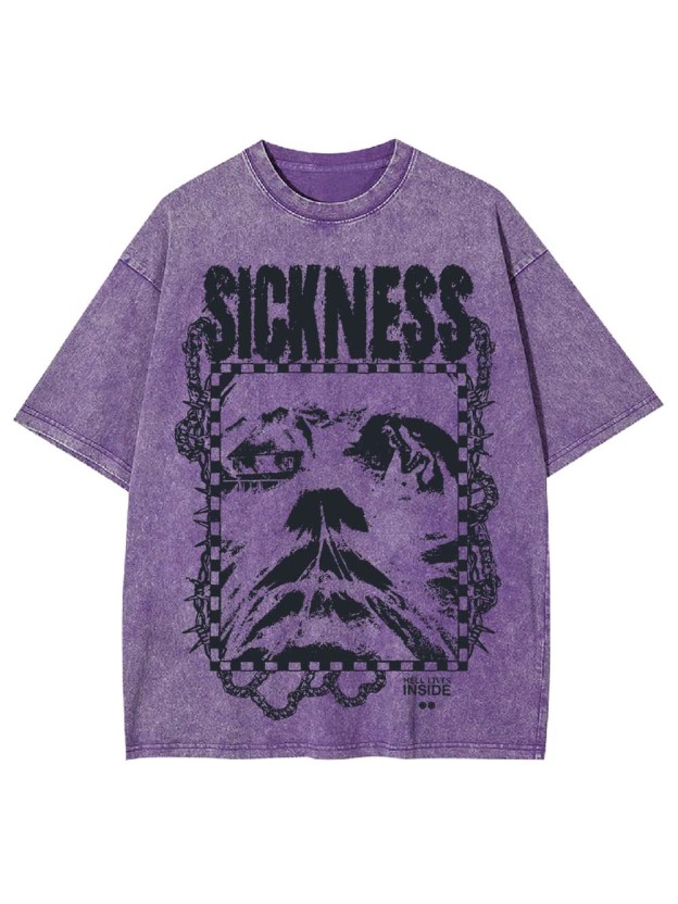 SICKNESS WASHED TSHIRT