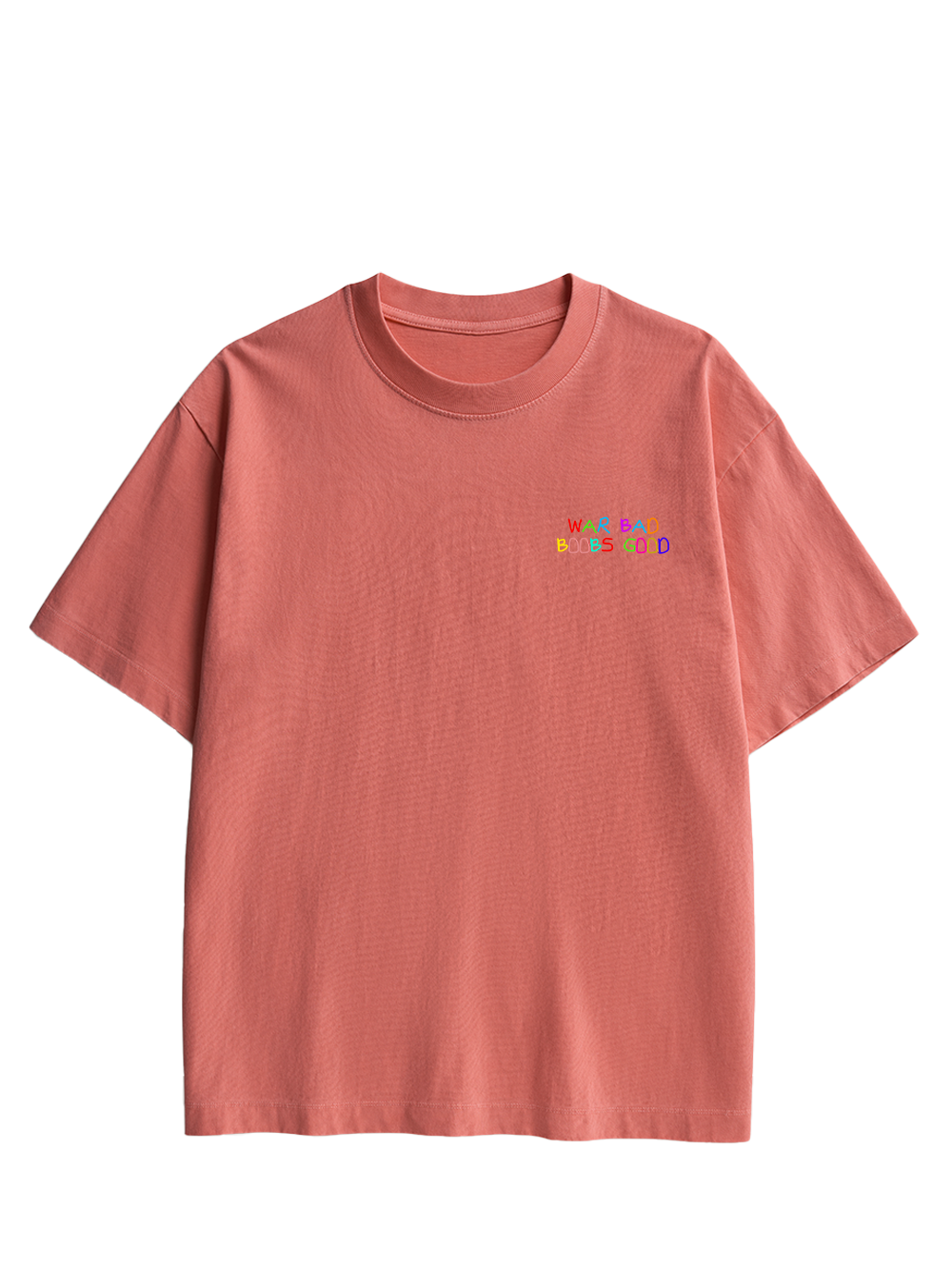 WAR BAD BOOBS GOOD Double Sided Print Washed TShirt