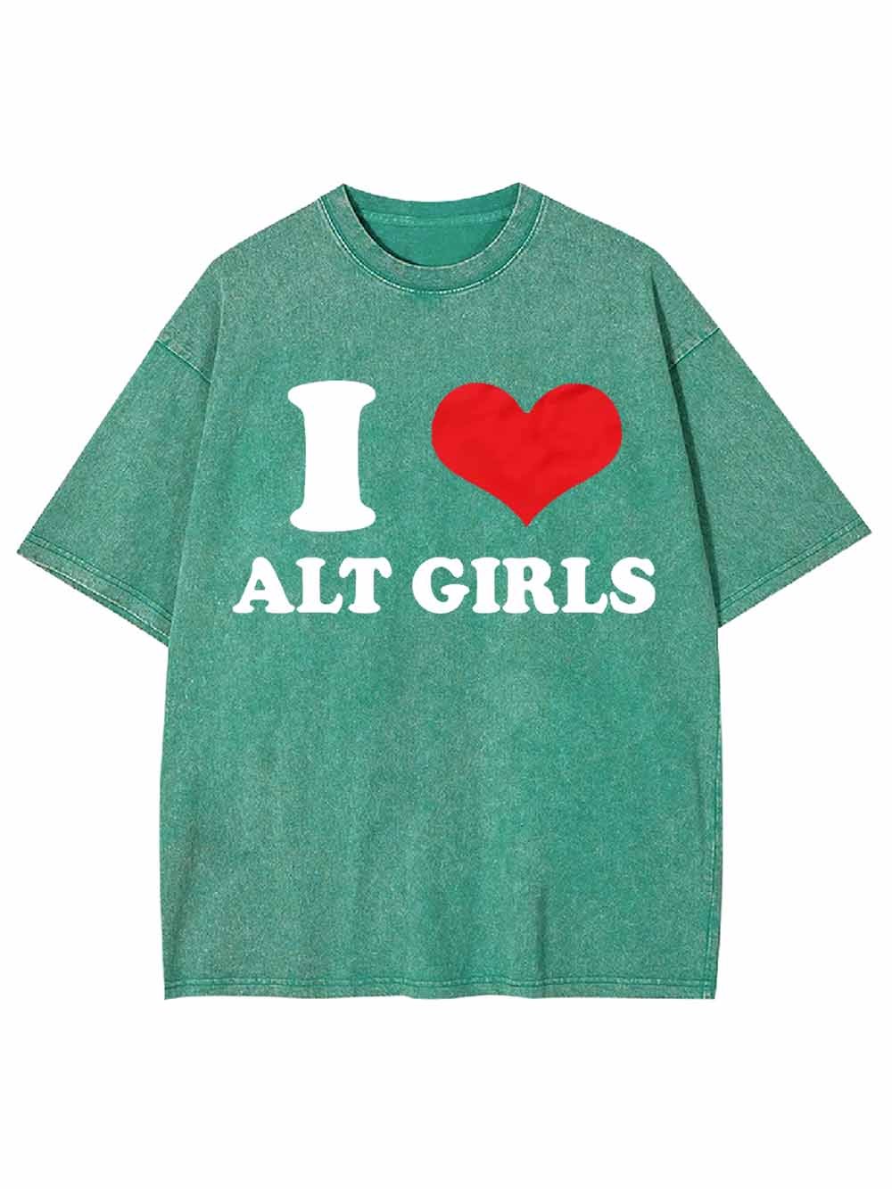 I LOVE ALT GIRLS WASHED TSHIRT