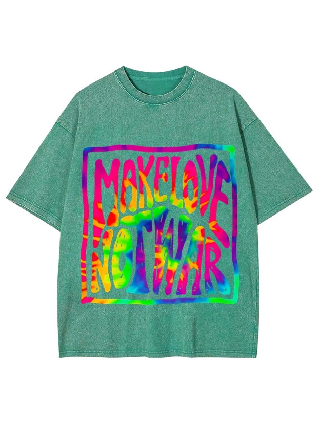 MAKE LOVE, NOT WAR WASHED TSHIRT