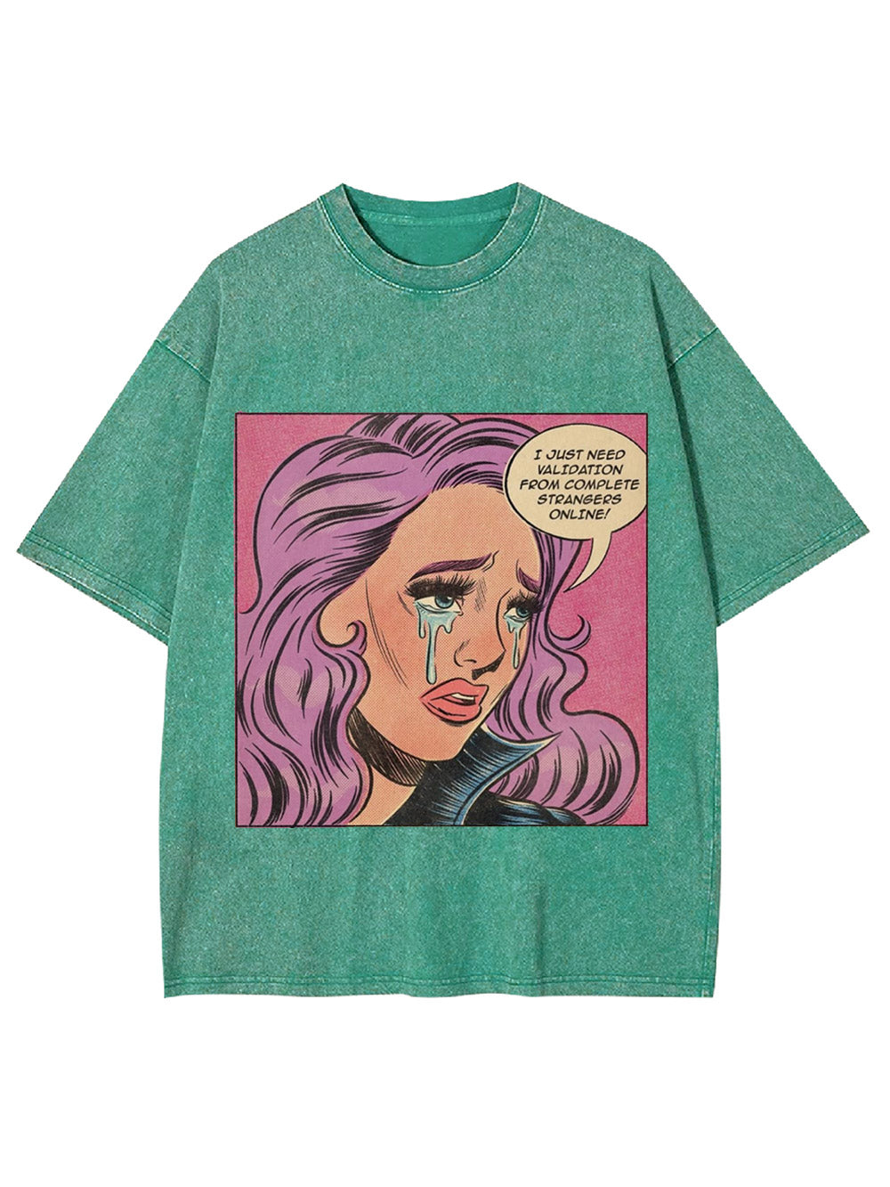 I Just Need Washed Tshirt