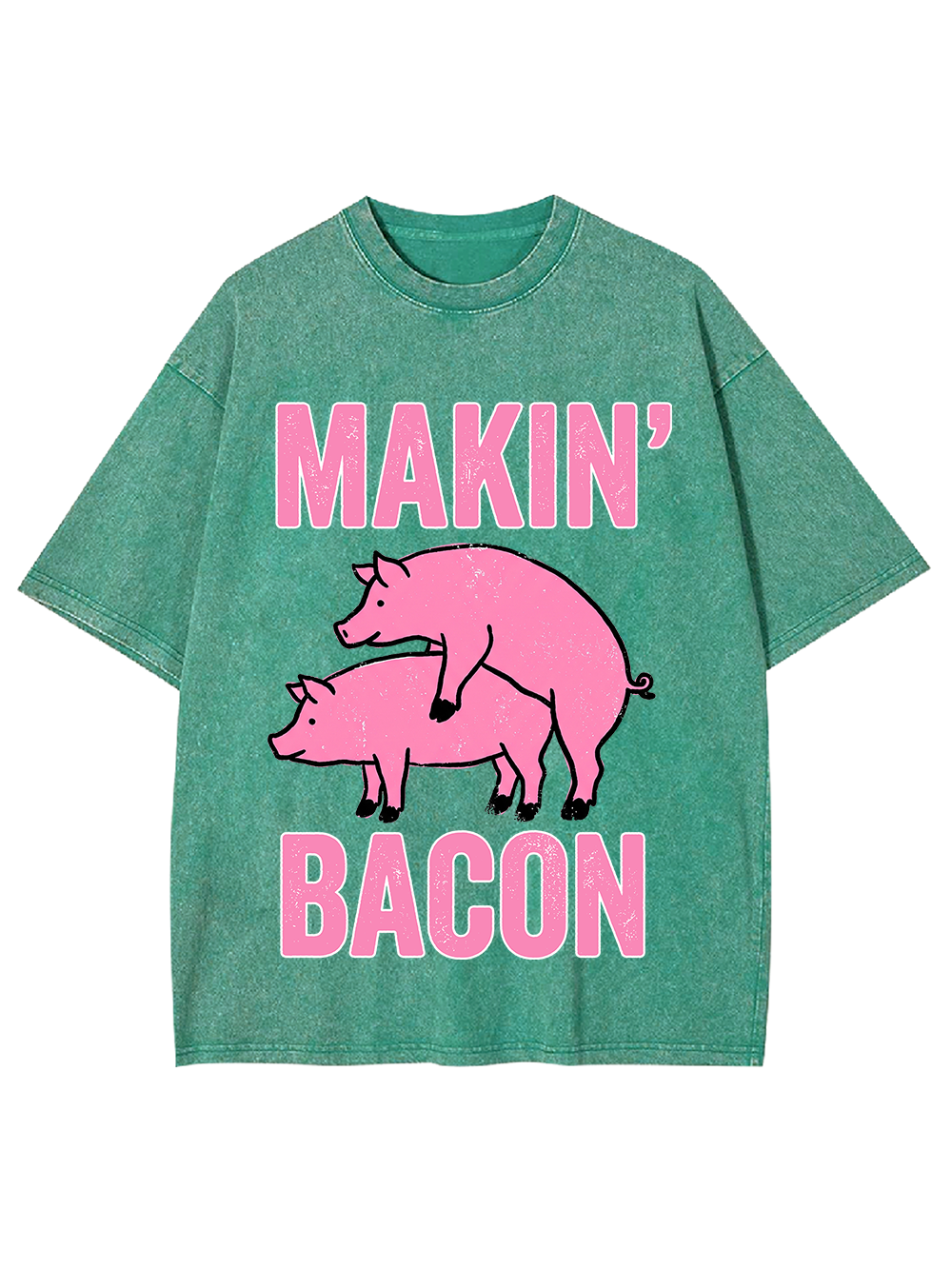MAKIN' BACON WASHED TSHIRT