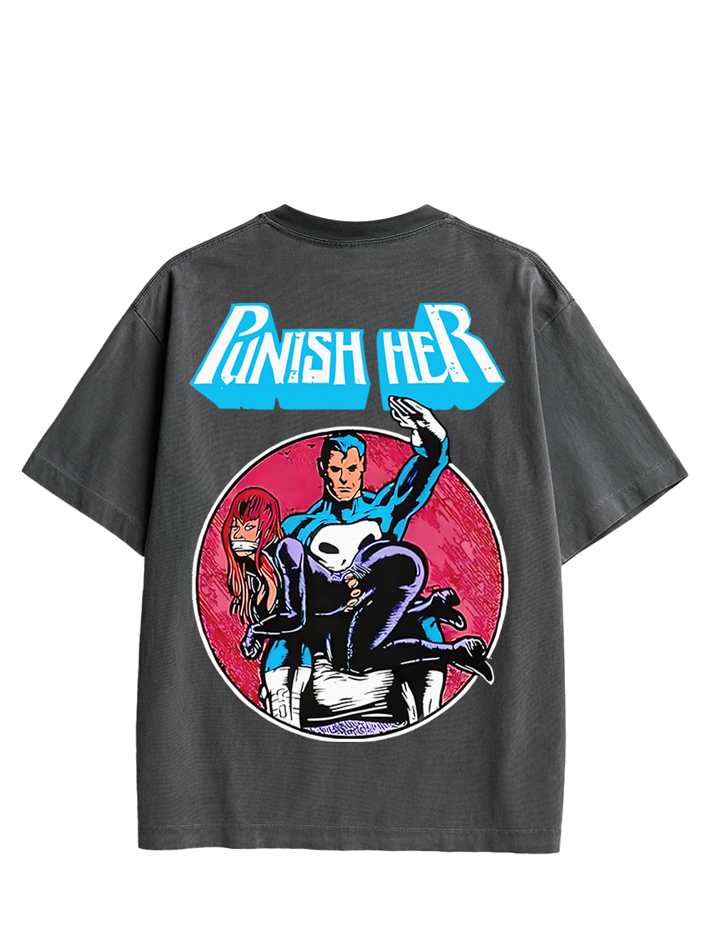 PUNISH HER DOUBLE SIDED PRINT WASHED TSHIRT