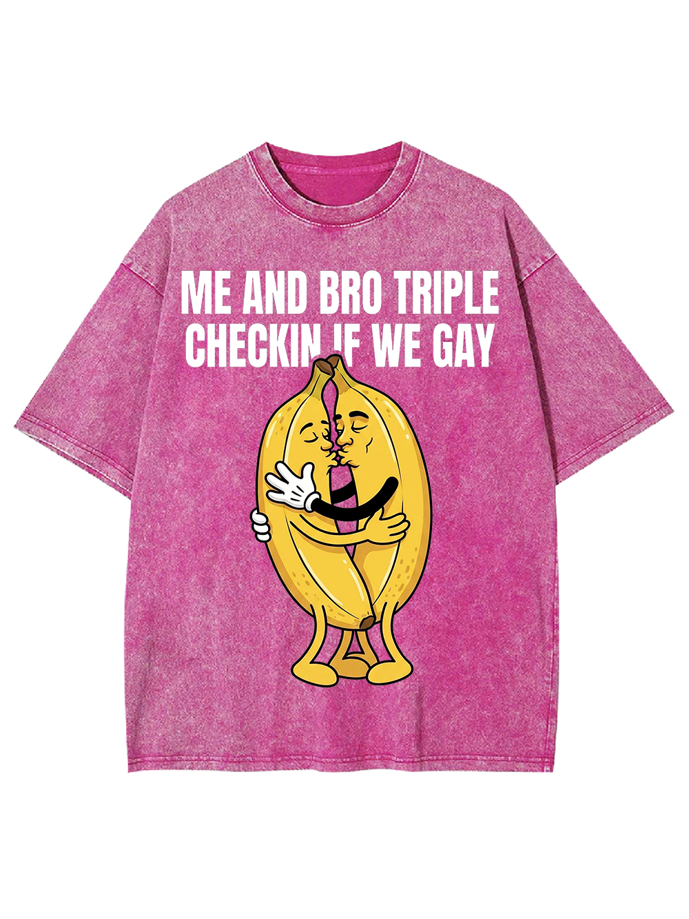 ME AND BRO TRIPLE CHECKIN IF WE GAY WASHED TSHIRT