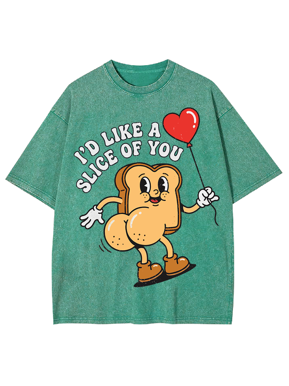 I’D LIKE A SLICE OF YOU WASHED TSHIRT