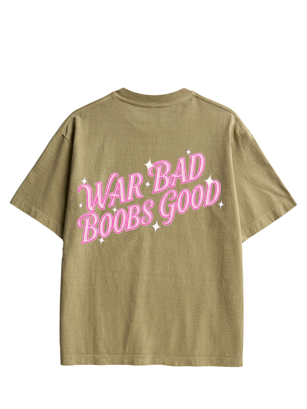 WAR BAD BOOBS GOOD DOUBLE SIDED PRINT WASHED TSHIRT