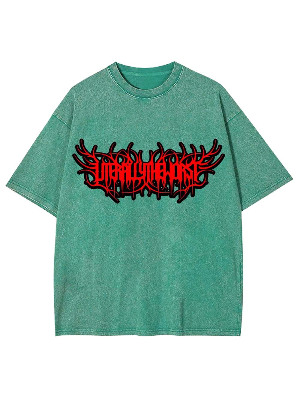 Literally The Worst Washed Tshirt