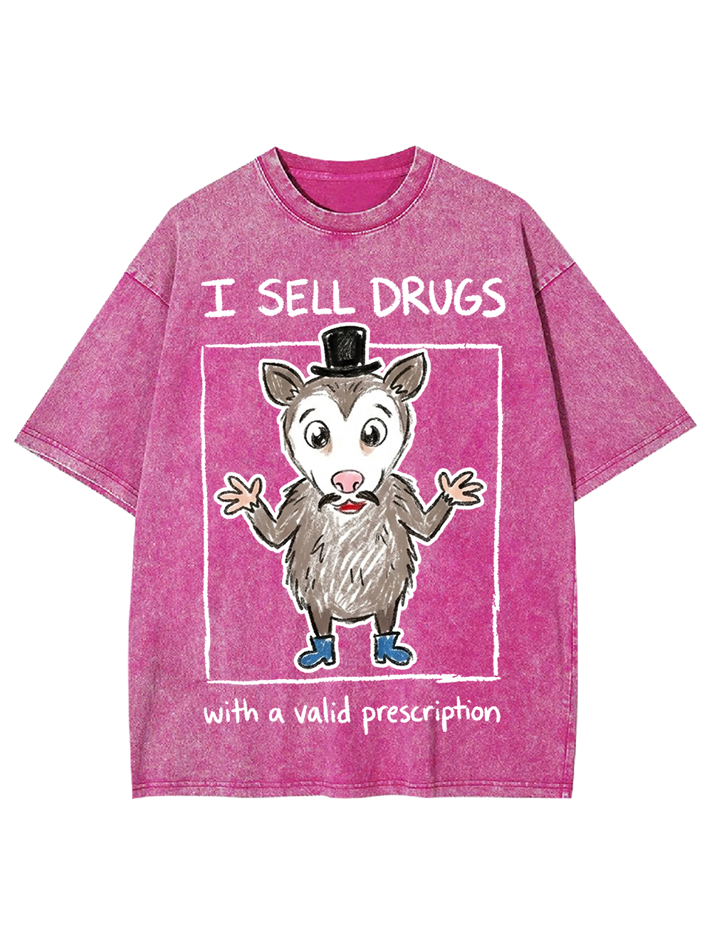 I SELL DRUGS WITH A VALID PRESCRIPTION WASHED TSHIRT