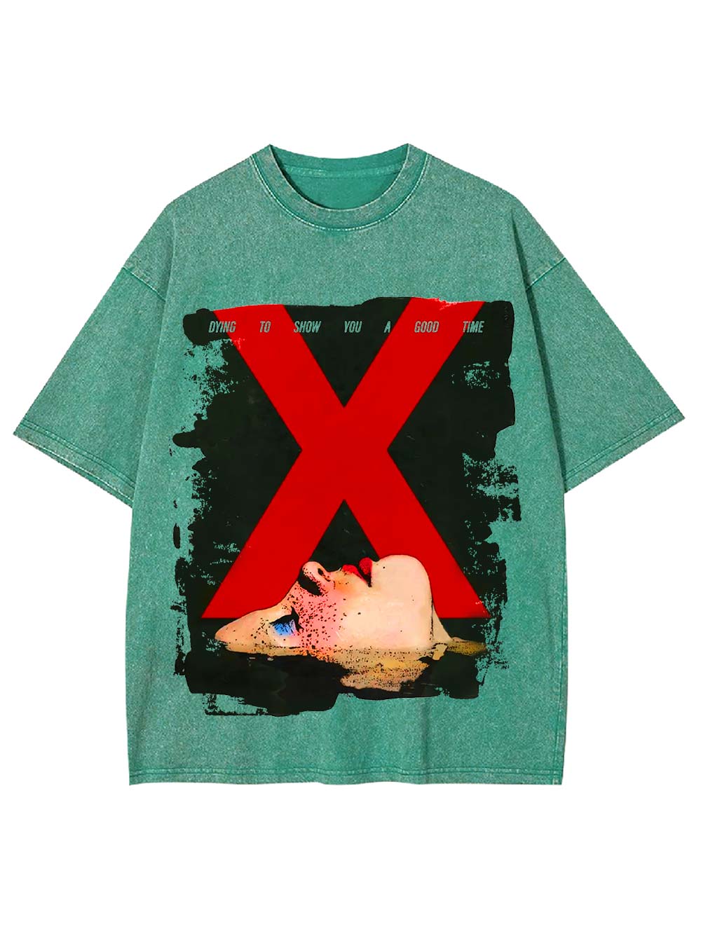 Dying to Show You a Good Time Washed Tshirt