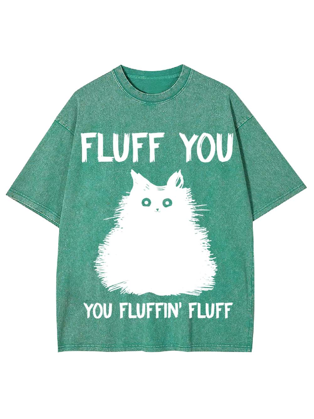 Fluff You Washed Tshirt