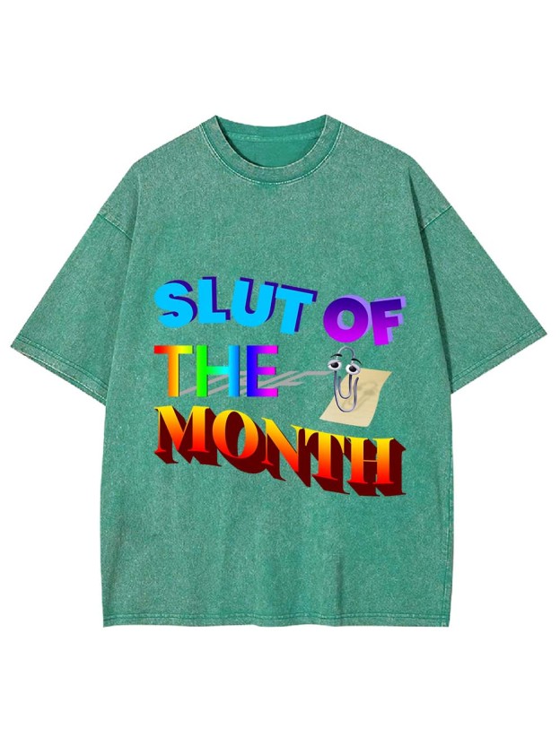 Slut Of The Month Washed Tshirt