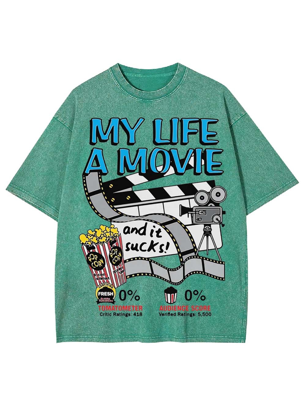 MY LIFE A MOVIE AND IT SUCKS! WASHED TSHIRT