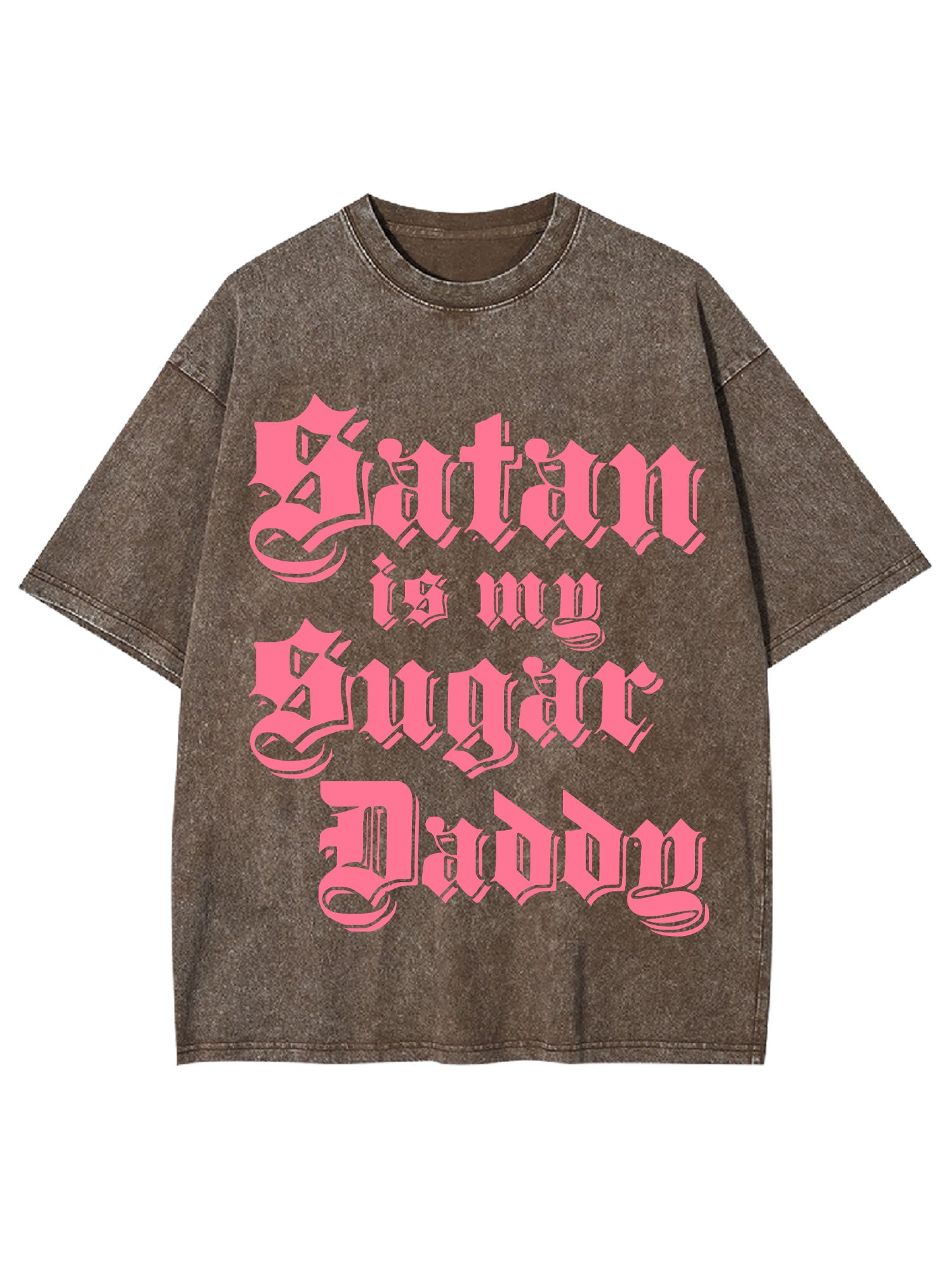 SATAN IS MY SUGAR DADDY WASHED TSHIRT