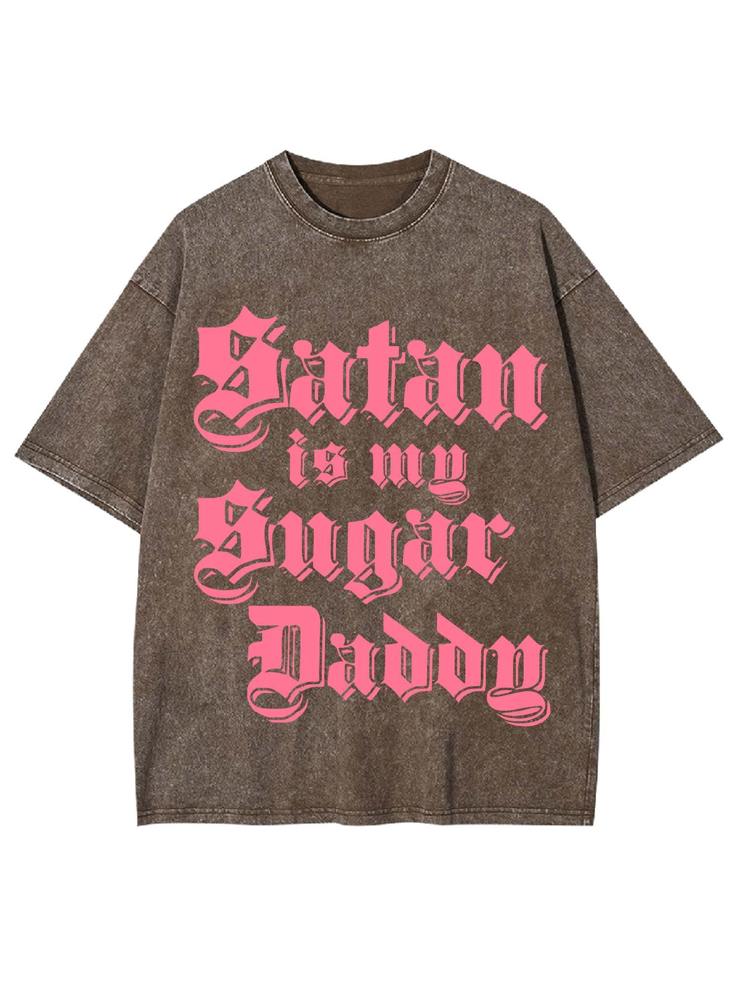 SATAN IS MY SUGAR DADDY WASHED TSHIRT
