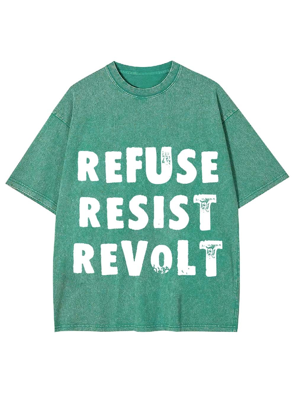 REFUSE RESIST REVOLT WASHED TSHIRT
