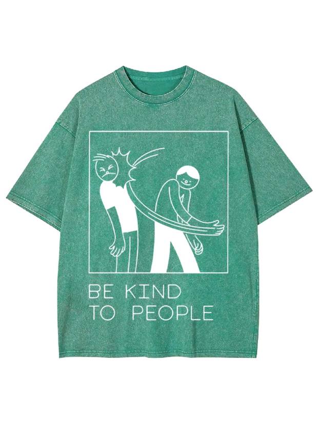 Be Kind to People Washed Tshirt