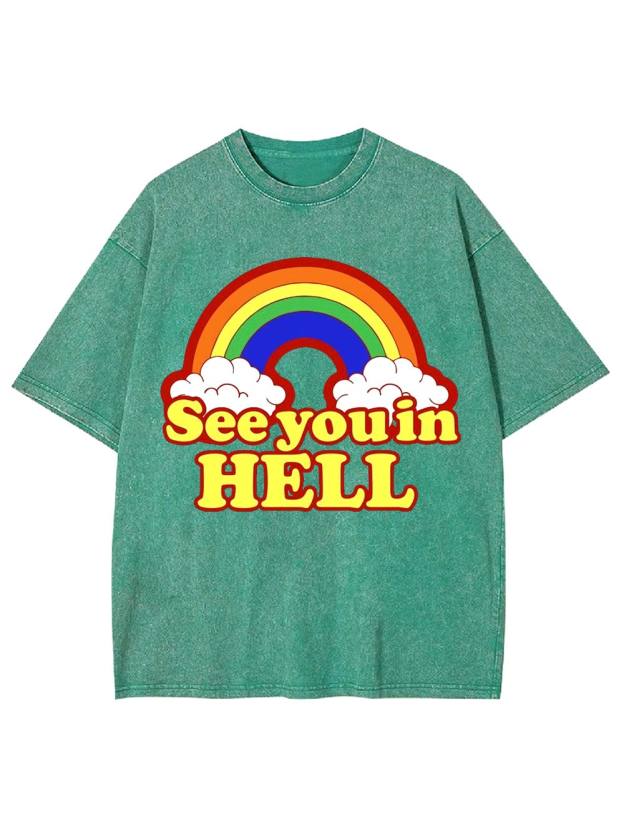 See You in Hell Washed Tshirt