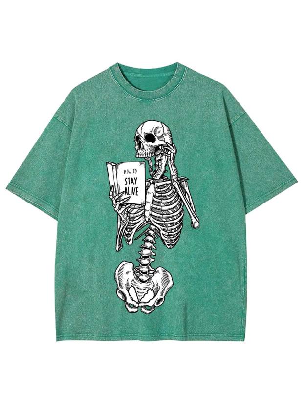 How to Stay Alive Washed Tshirt
