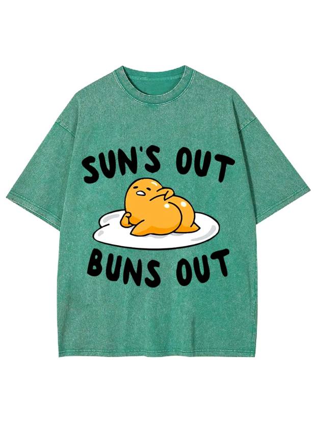 Sun's Out   Buns Out   Washed Tshirt