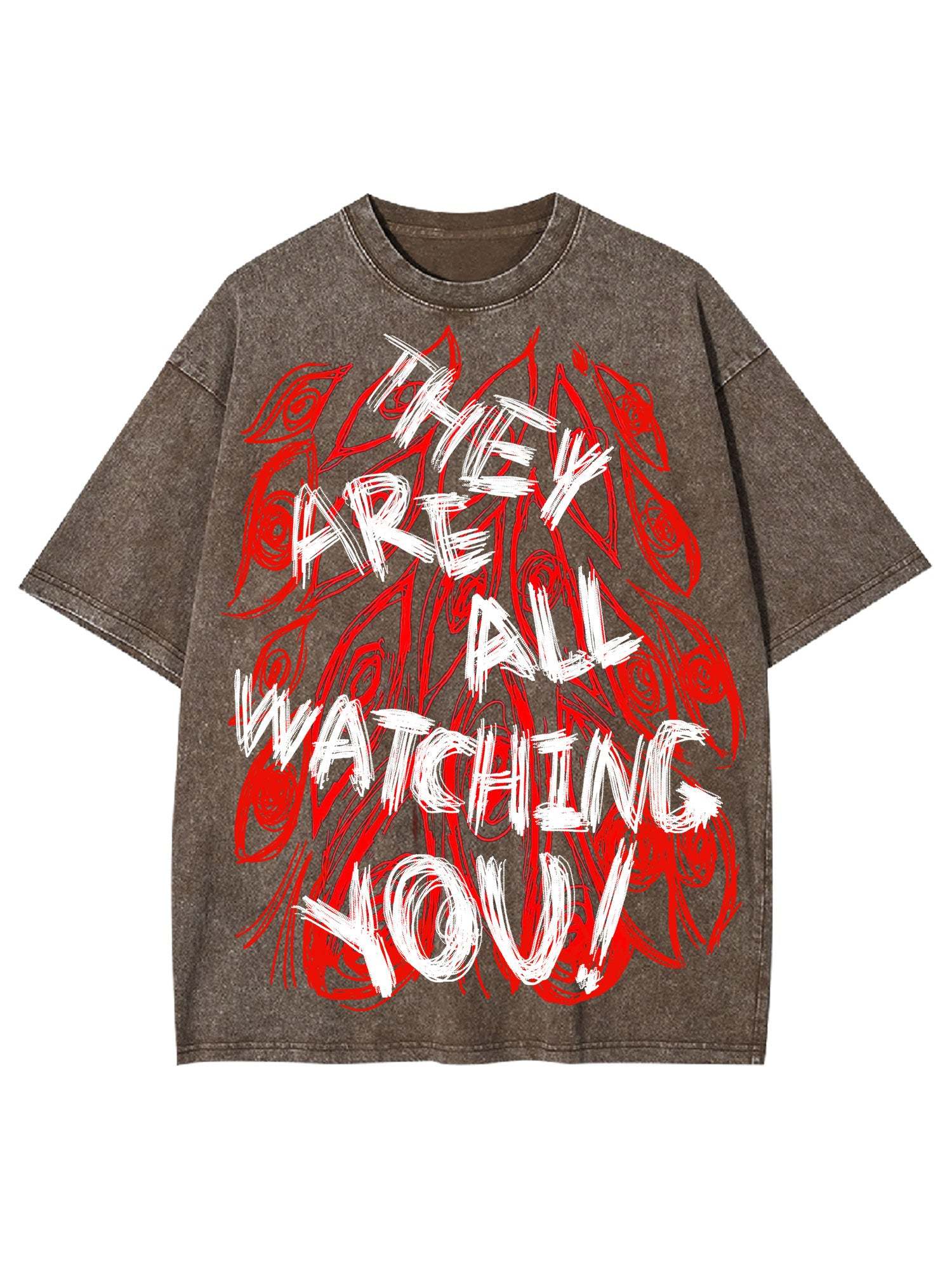 They Are All Watching You Washed Tshirt