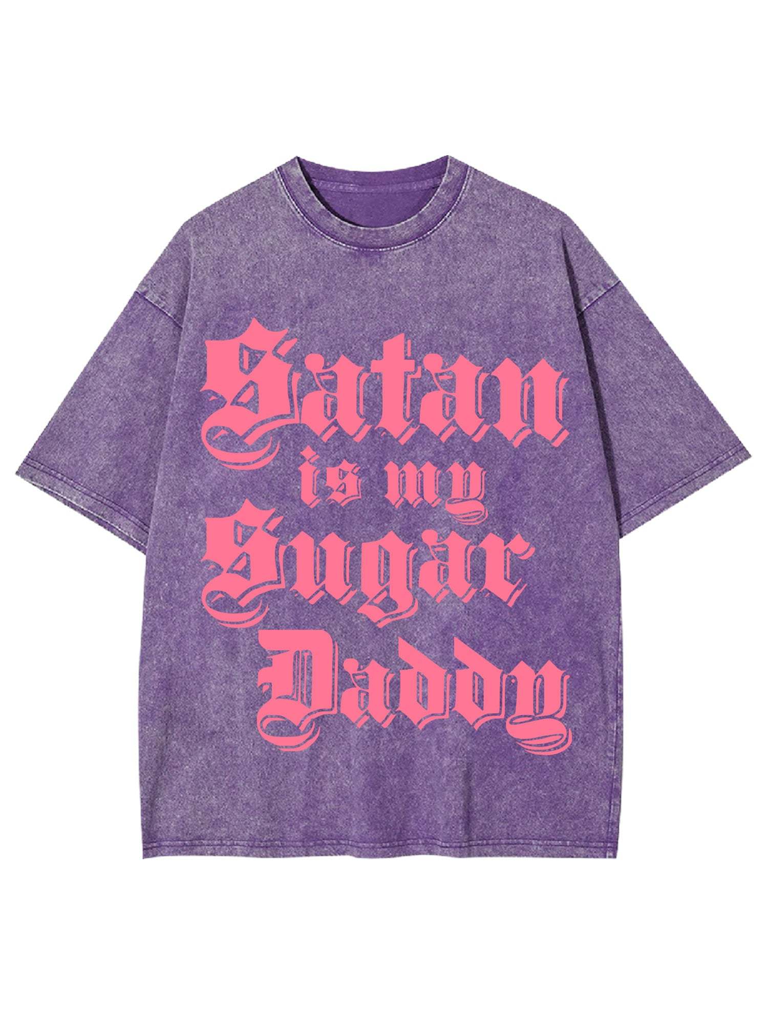 SATAN IS MY SUGAR DADDY WASHED TSHIRT