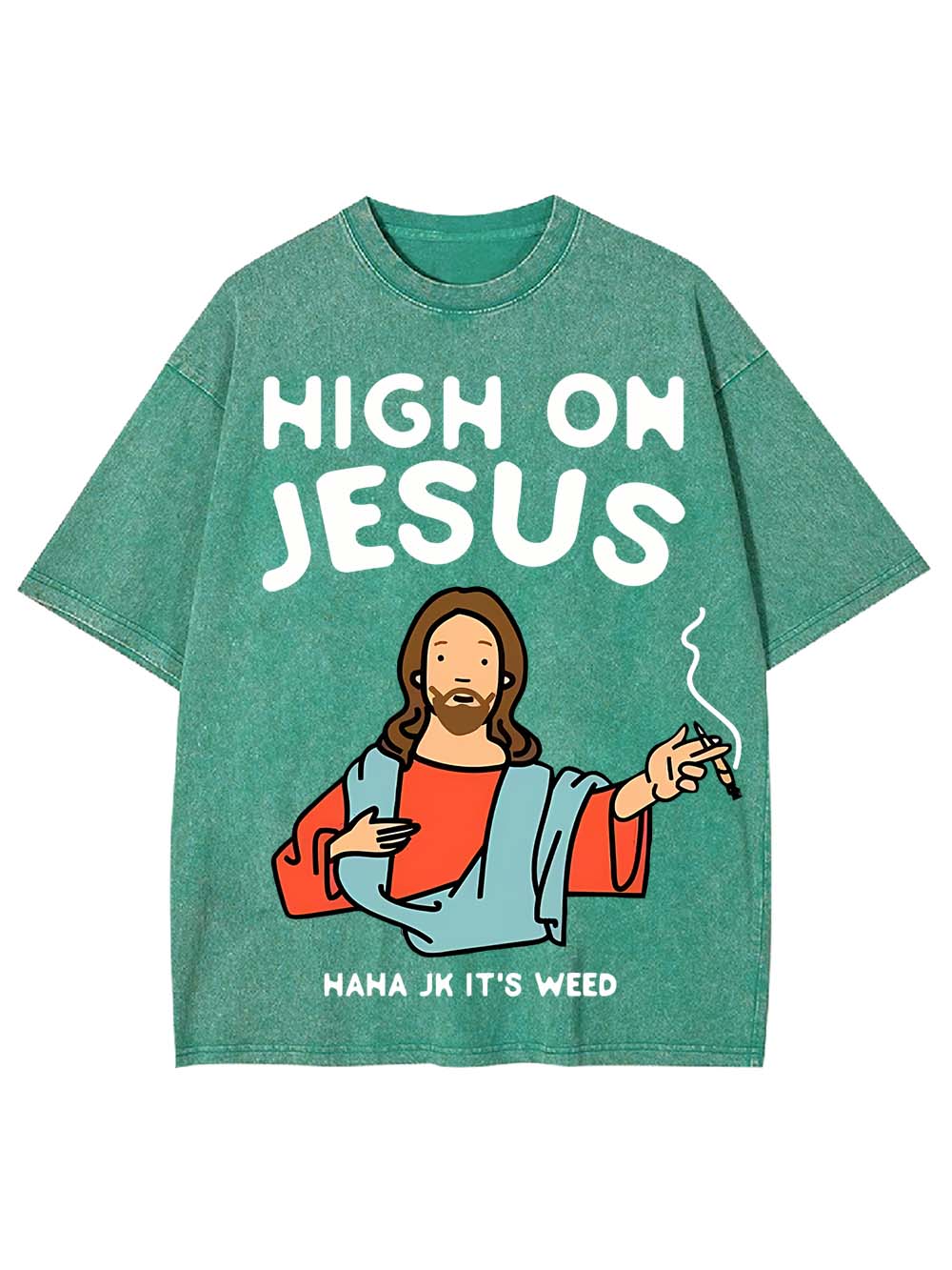 HIGH ON JESUS WASHED TSHIRT