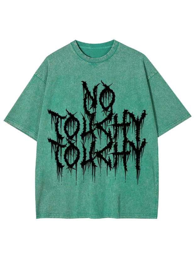 No Touchy Touchy Washed Tshirt