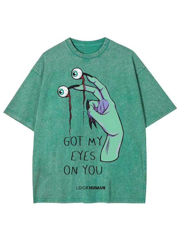 GOT MY EYES ON YOU WASHED TSHIRT