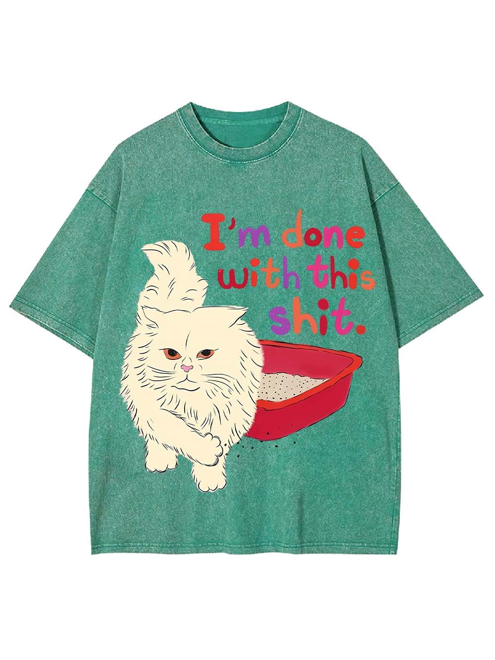 I'm Done With This Shit Washed Tshirt-ClassyOutlaw Sale