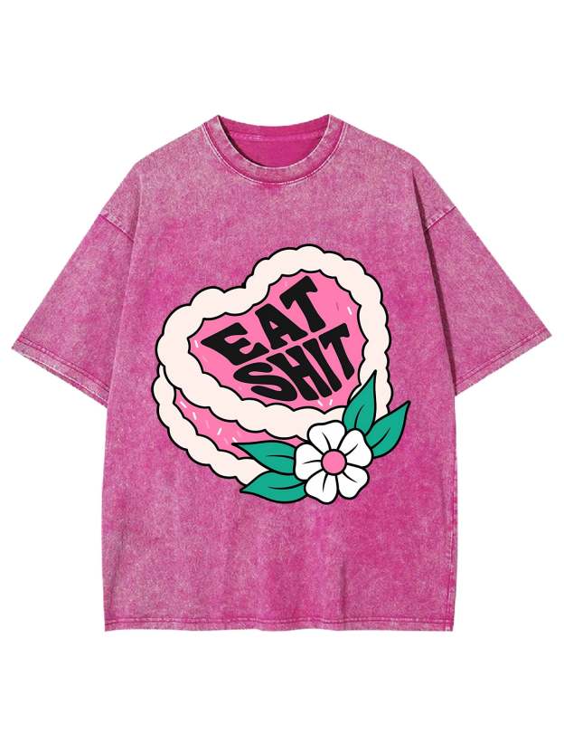 EAT SHIT WASHED TSHIRT