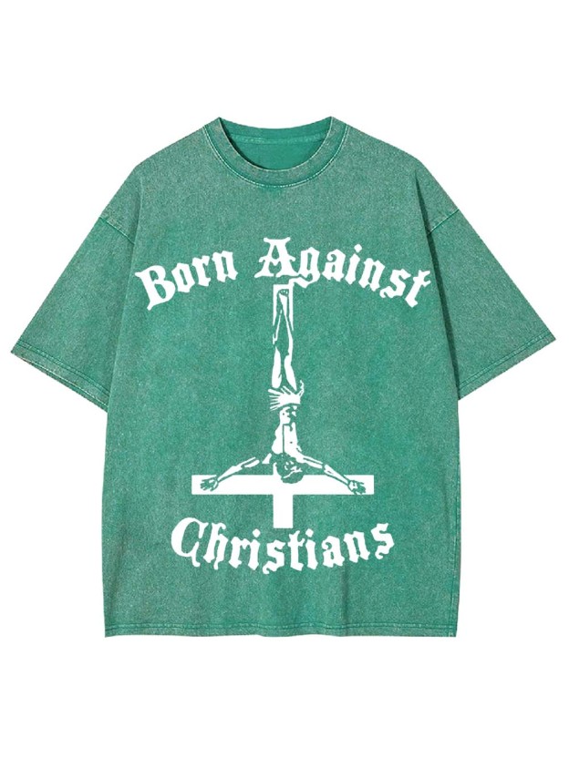 Born Against Washed Tshirt